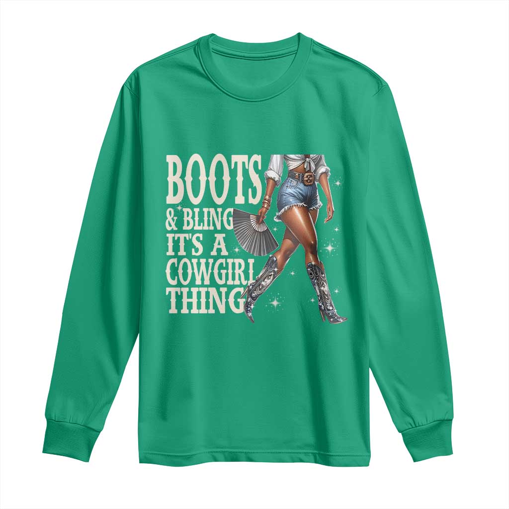 Funny African American Cowgirl Long Sleeve Shirt Boots And Bling It's A Cowgirl Thing