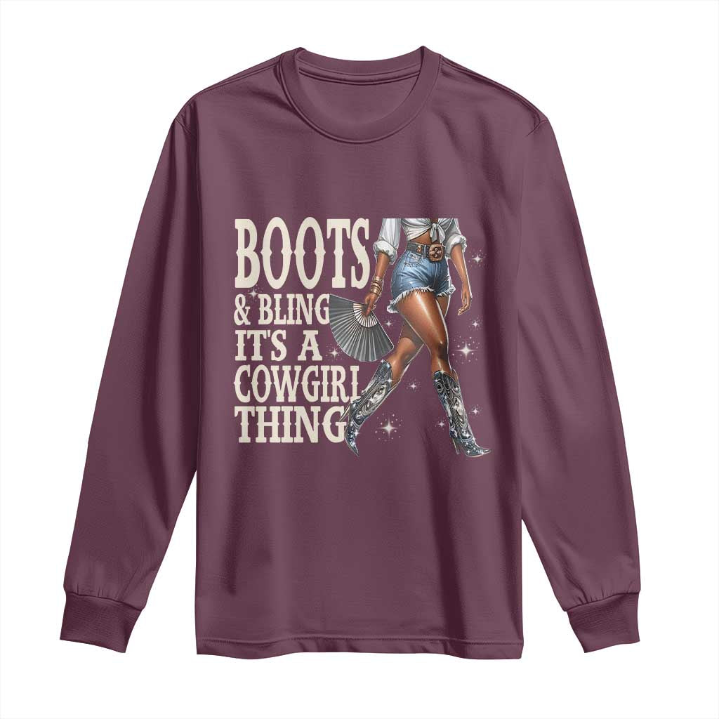 Funny African American Cowgirl Long Sleeve Shirt Boots And Bling It's A Cowgirl Thing