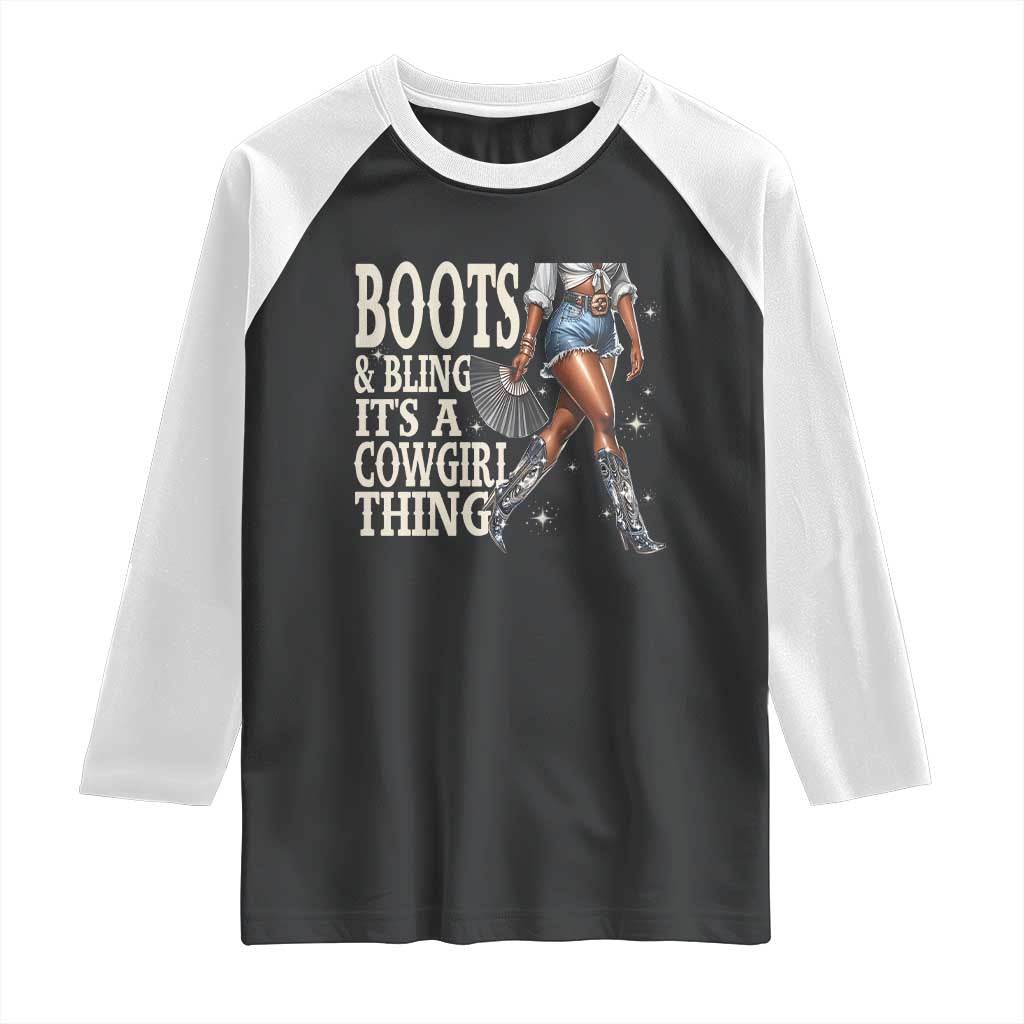 Funny African American Cowgirl Raglan Shirt Boots And Bling It's A Cowgirl Thing