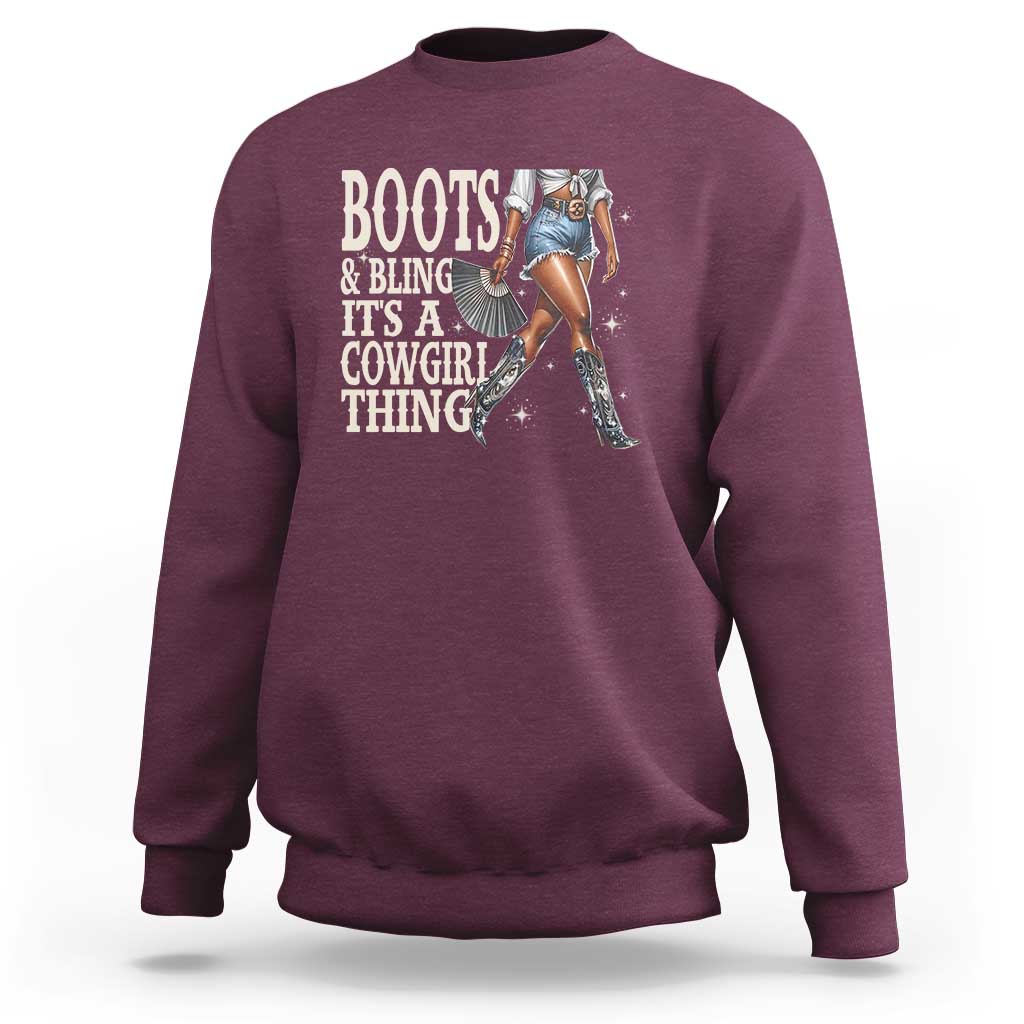 Funny African American Cowgirl Sweatshirt Boots And Bling It's A Cowgirl Thing