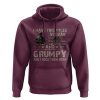 I Have Two Titles Veteran And Grumpy And I Rock Them Both Hoodie