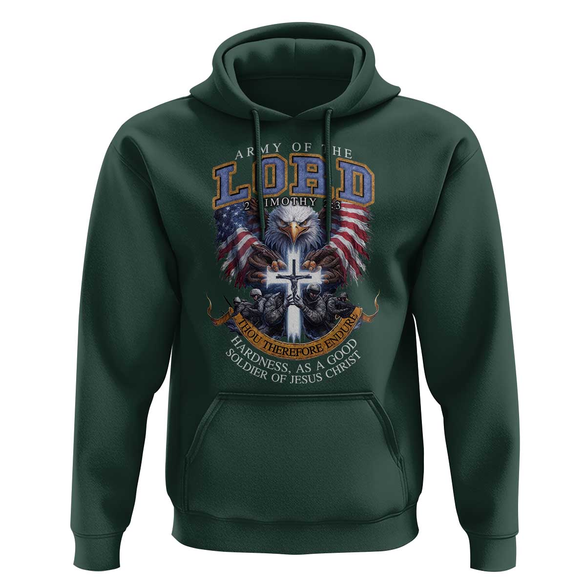 Christian Soldier Hoodie Army Of The Lord Thou Therefore Endure Hardness As A Good Soldier