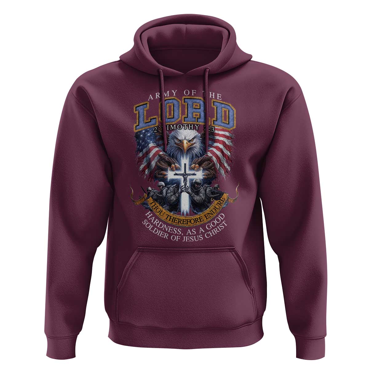 Christian Soldier Hoodie Army Of The Lord Thou Therefore Endure Hardness As A Good Soldier