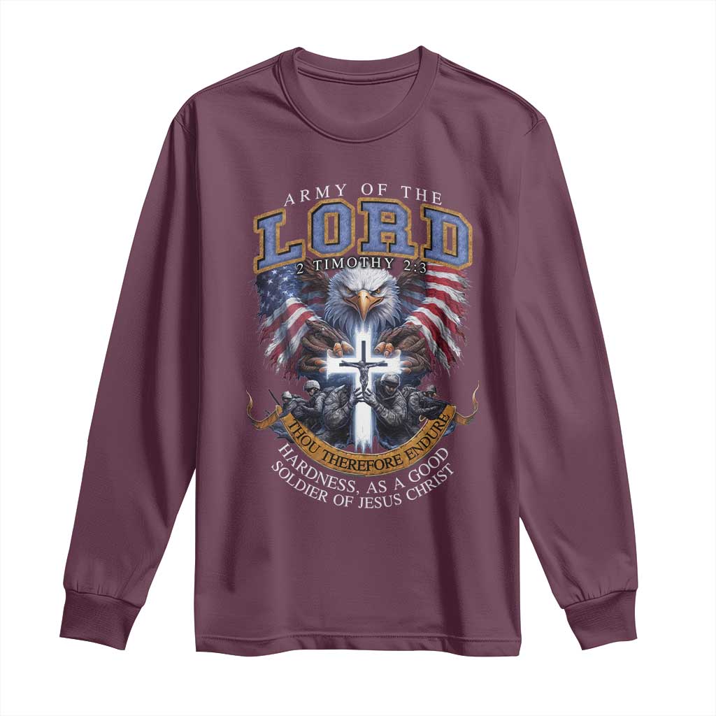 Christian Soldier Long Sleeve Shirt Army Of The Lord Thou Therefore Endure Hardness As A Good Soldier