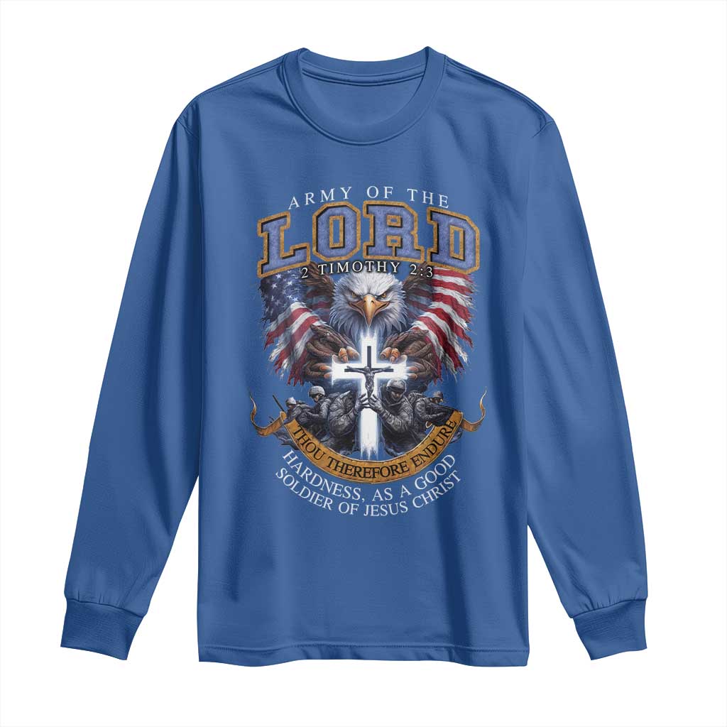 Christian Soldier Long Sleeve Shirt Army Of The Lord Thou Therefore Endure Hardness As A Good Soldier