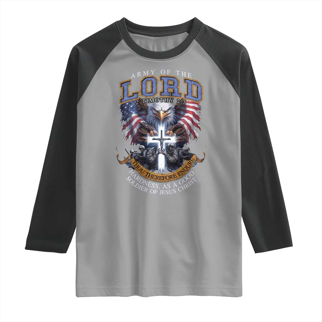 Christian Soldier Raglan Shirt Army Of The Lord Thou Therefore Endure Hardness As A Good Soldier