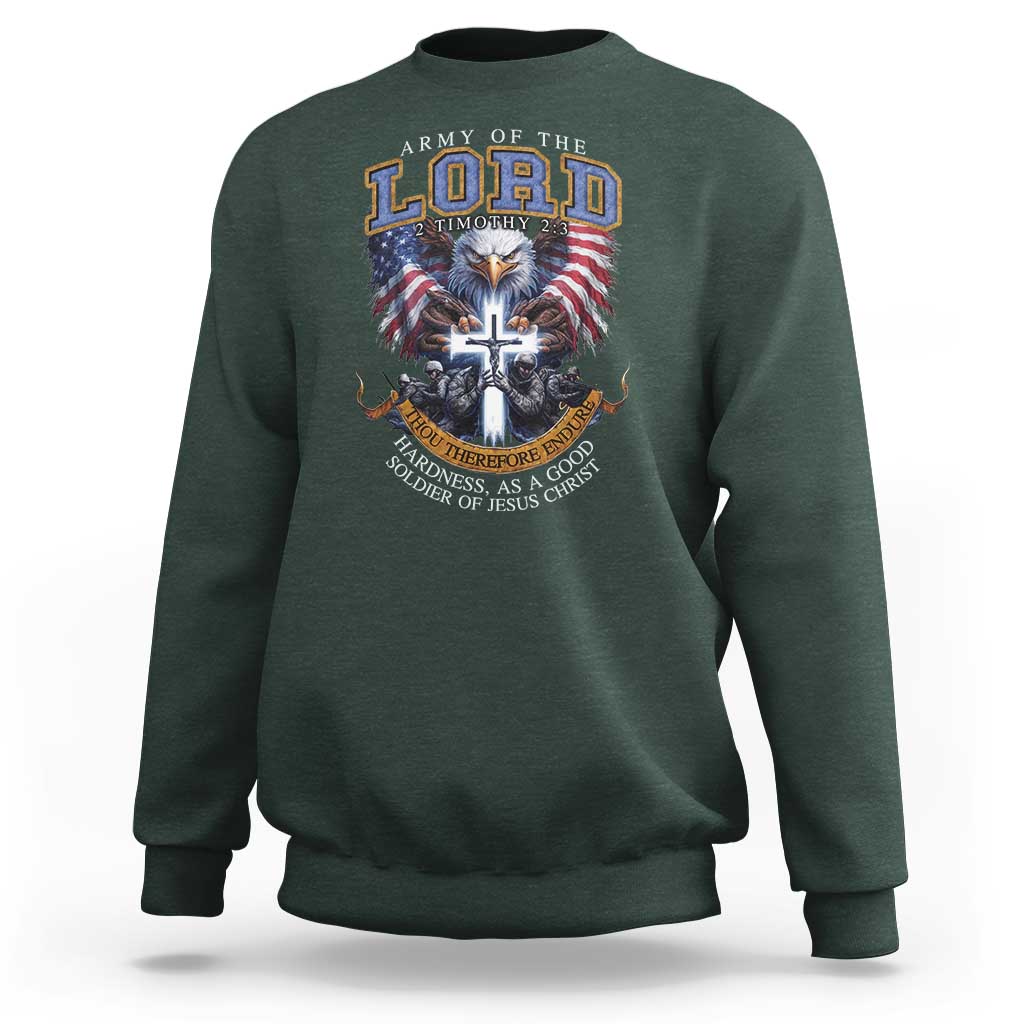 Christian Soldier Sweatshirt Army Of The Lord Thou Therefore Endure Hardness As A Good Soldier