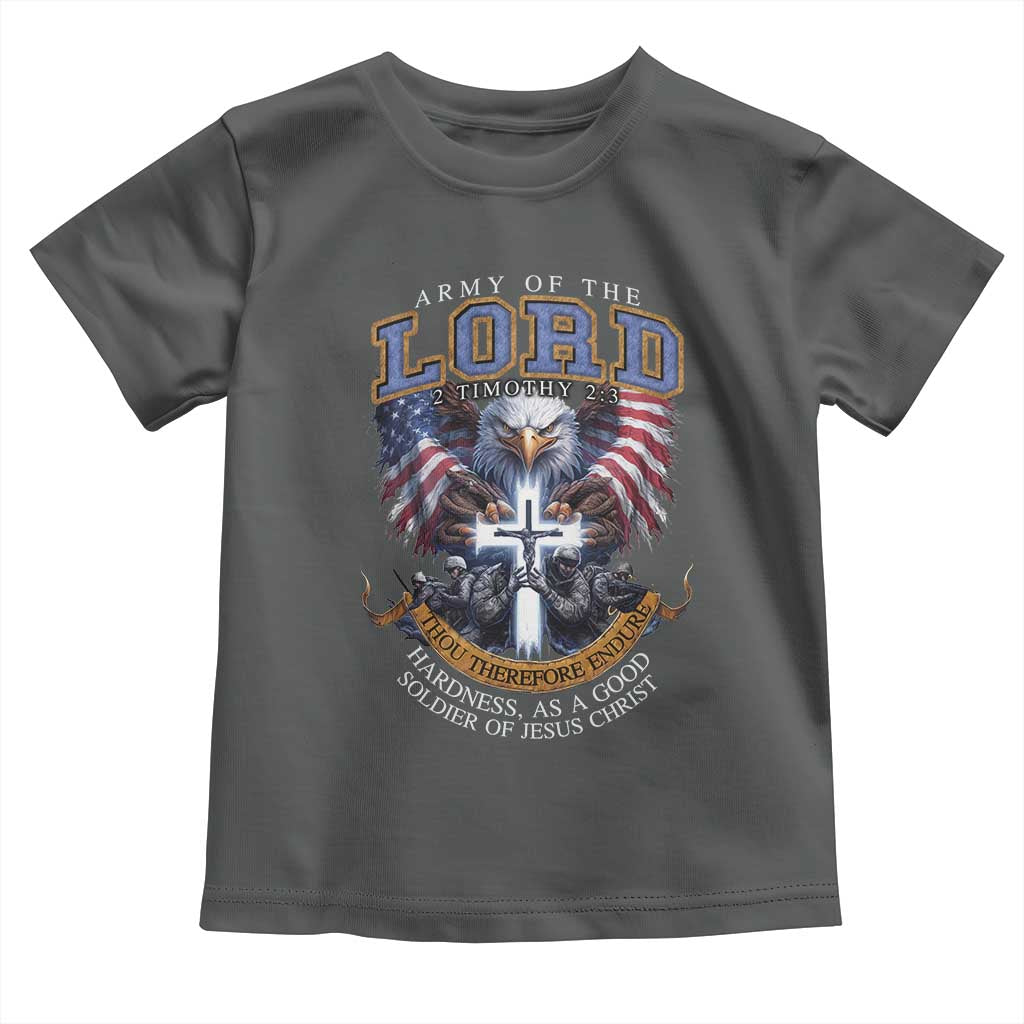 Christian Soldier Toddler T Shirt Army Of The Lord Thou Therefore Endure Hardness As A Good Soldier