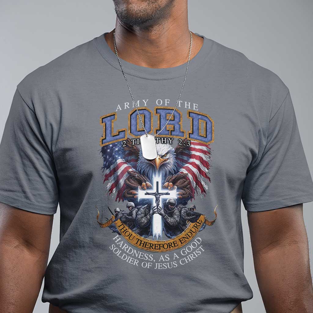 Christian Soldier T Shirt Army Of The Lord Thou Therefore Endure Hardness As A Good Soldier