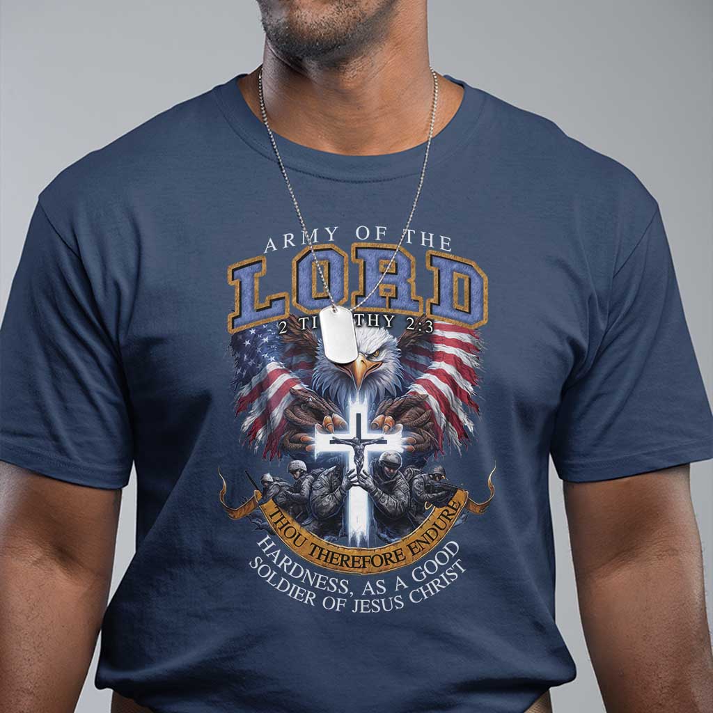 Christian Soldier T Shirt Army Of The Lord Thou Therefore Endure Hardness As A Good Soldier
