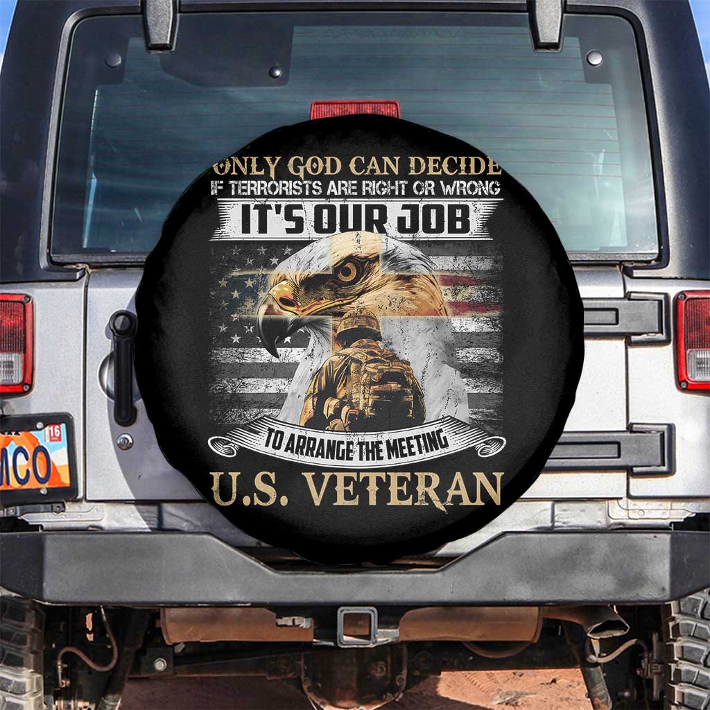 Christian Veteran Spare Tire Cover Only God Can Decide If Terrorists Are Right Or Wrong Us Veteran
