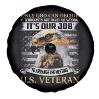 Christian Veteran Spare Tire Cover Only God Can Decide If Terrorists Are Right Or Wrong Us Veteran