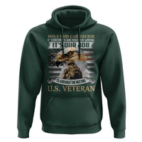 Christian Veteran Hoodie Only God Can Decide If Terrorists Are Right Or Wrong Us Veteran