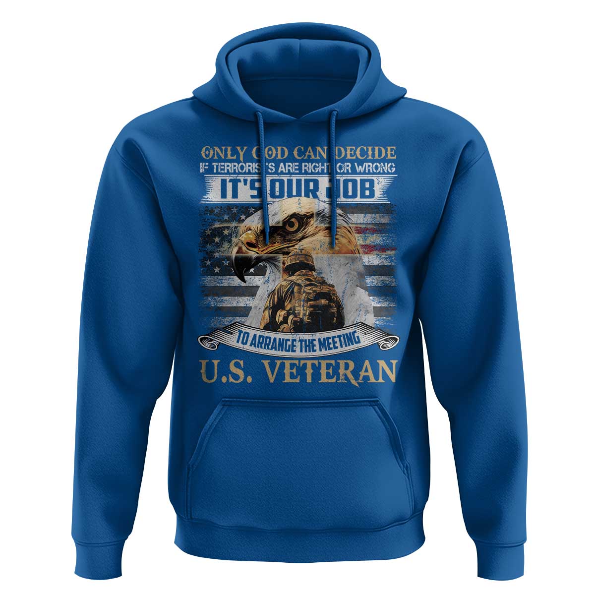 Christian Veteran Hoodie Only God Can Decide If Terrorists Are Right Or Wrong Us Veteran