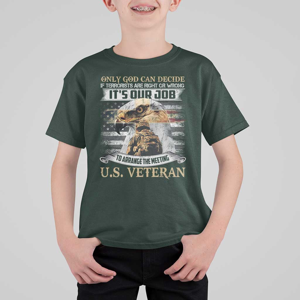 Christian Veteran T Shirt For Kid Only God Can Decide If Terrorists Are Right Or Wrong Us Veteran
