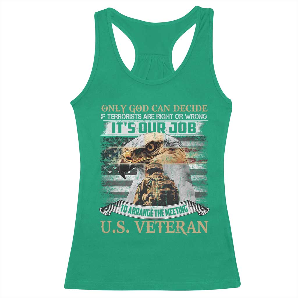 Christian Veteran Racerback Tank Top Only God Can Decide If Terrorists Are Right Or Wrong Us Veteran