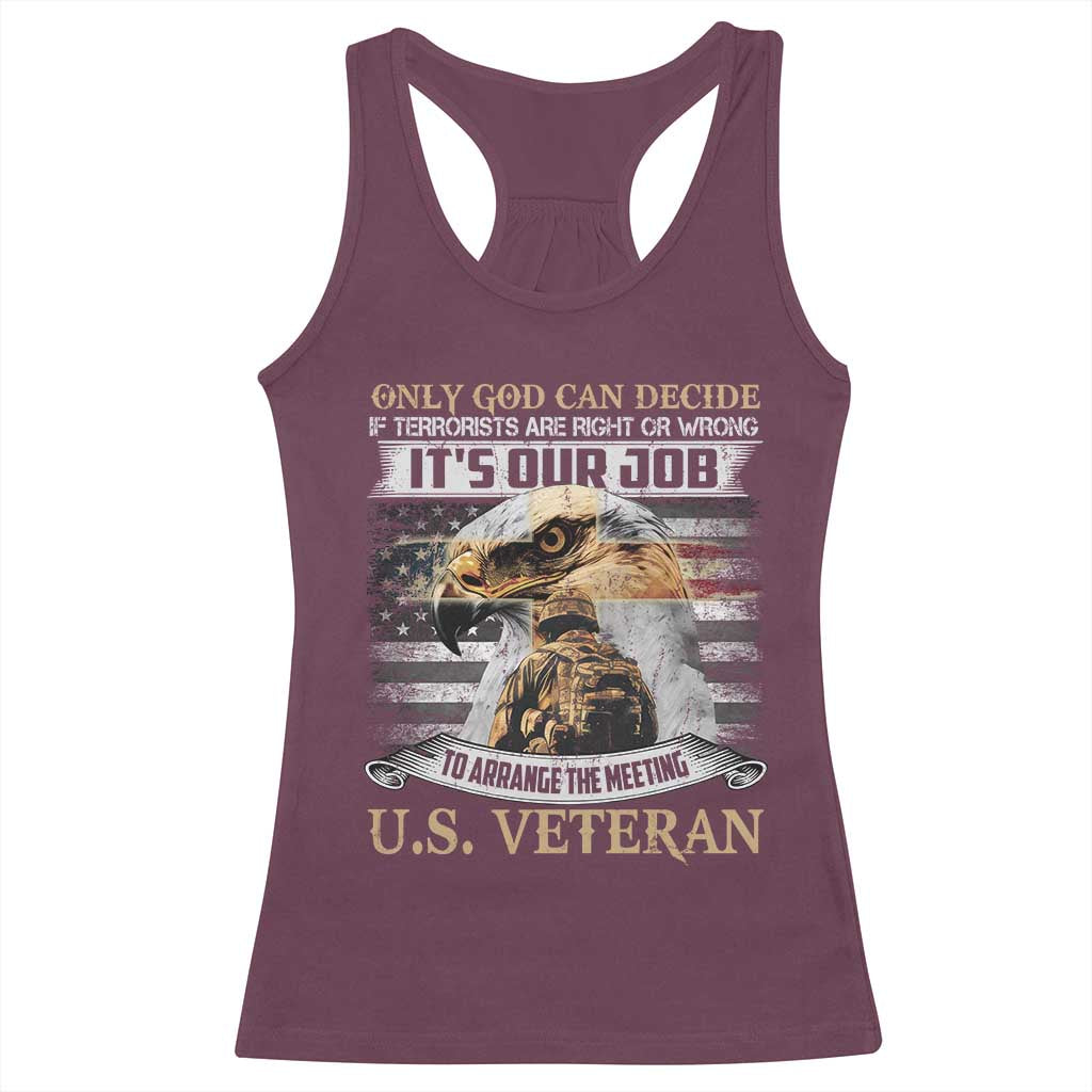 Christian Veteran Racerback Tank Top Only God Can Decide If Terrorists Are Right Or Wrong Us Veteran