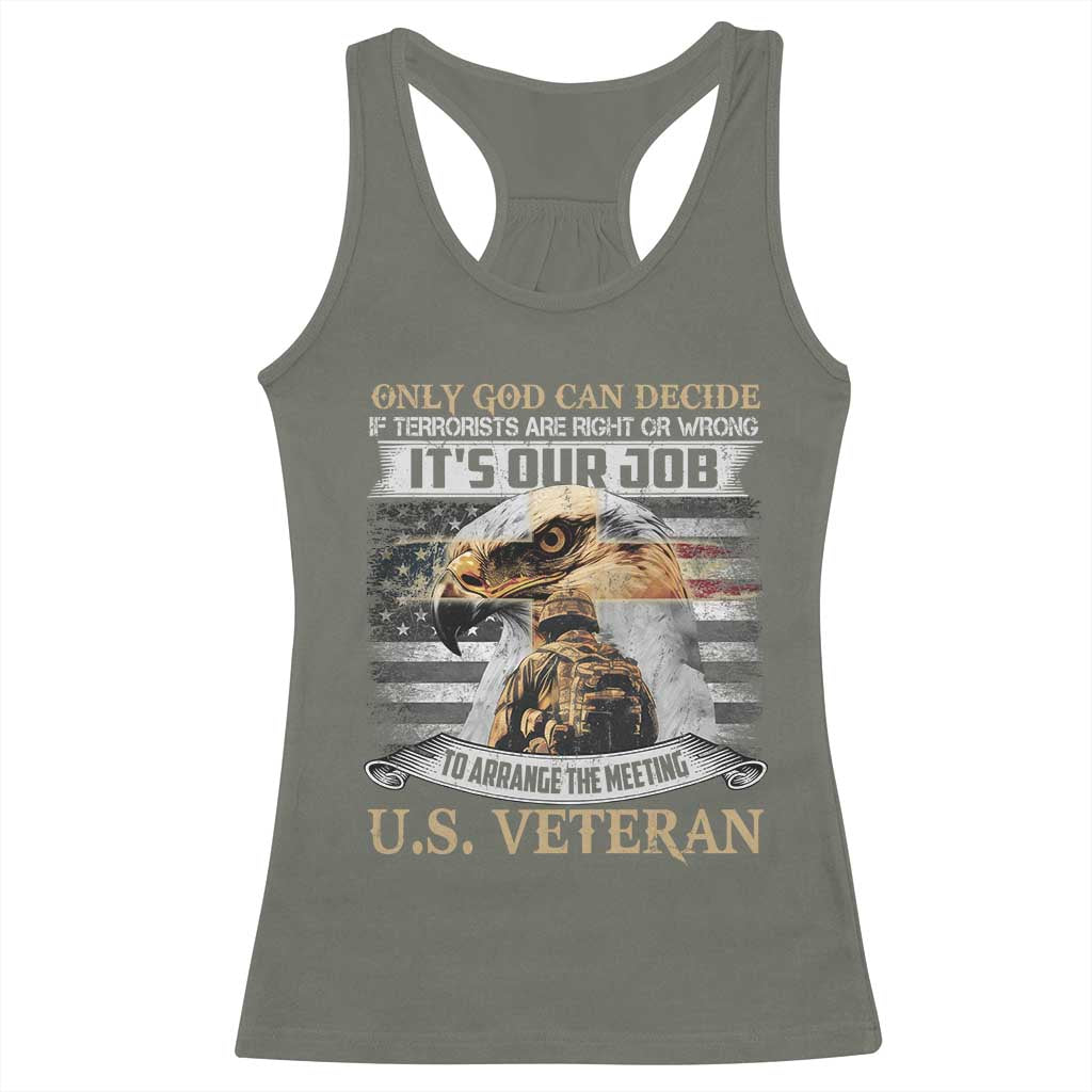 Christian Veteran Racerback Tank Top Only God Can Decide If Terrorists Are Right Or Wrong Us Veteran