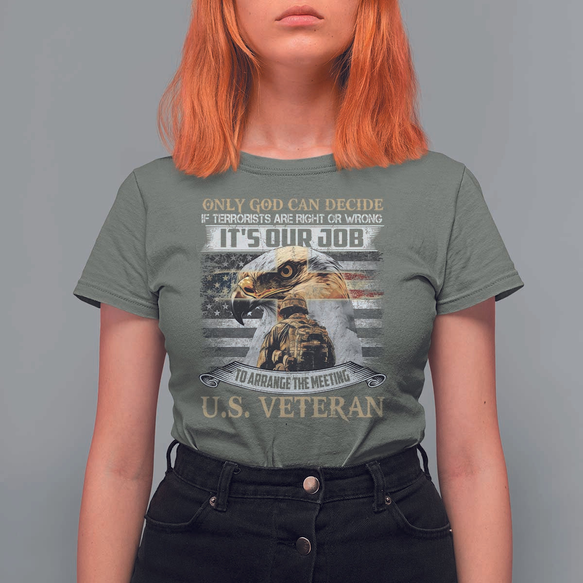 Christian Veteran T Shirt For Women Only God Can Decide If Terrorists Are Right Or Wrong Us Veteran