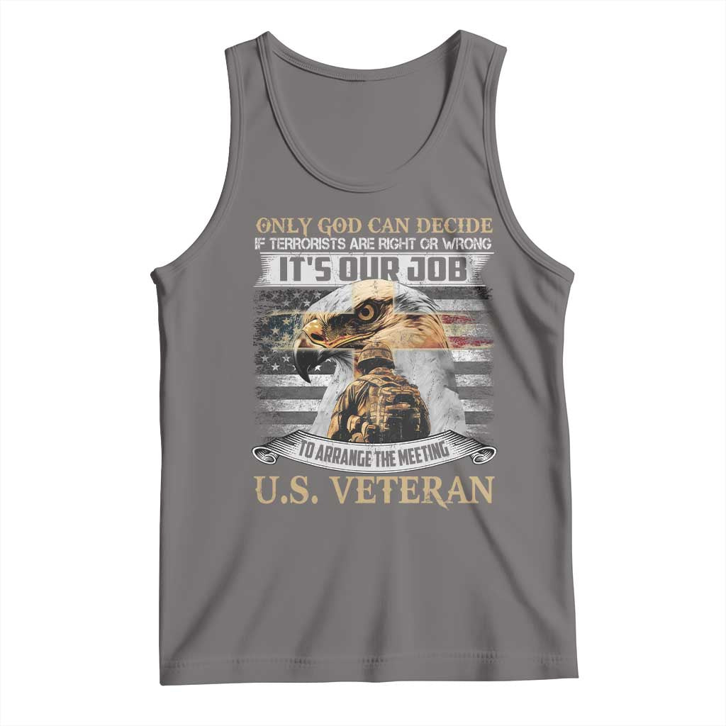 Christian Veteran Tank Top Only God Can Decide If Terrorists Are Right Or Wrong Us Veteran