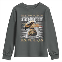 Christian Veteran Youth Sweatshirt Only God Can Decide If Terrorists Are Right Or Wrong Us Veteran