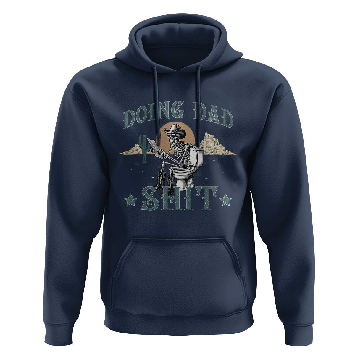 Funny Western Father Doing Dad Shit Hoodie Cowboy Skeleton Toilet Dad Jokes Father's Day