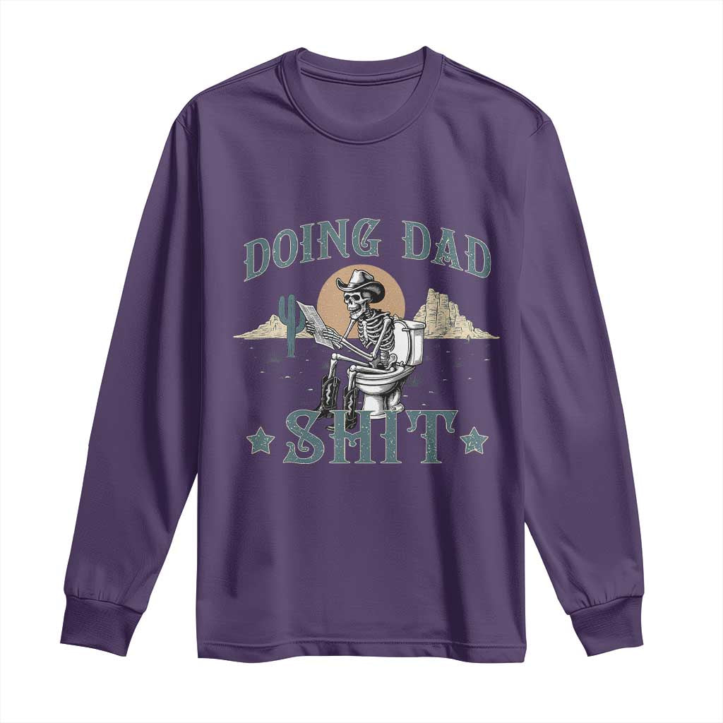 Funny Western Father Doing Dad Shit Long Sleeve Shirt Cowboy Skeleton Toilet Dad Jokes Father's Day