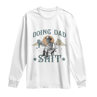 Funny Western Father Doing Dad Shit Long Sleeve Shirt Cowboy Skeleton Toilet Dad Jokes Father's Day