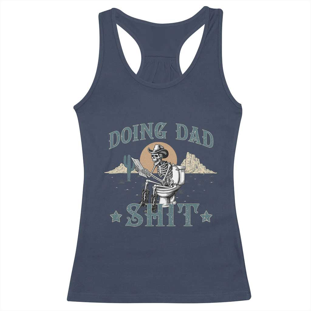 Funny Western Father Doing Dad Shit Racerback Tank Top Cowboy Skeleton Toilet Dad Jokes Father's Day