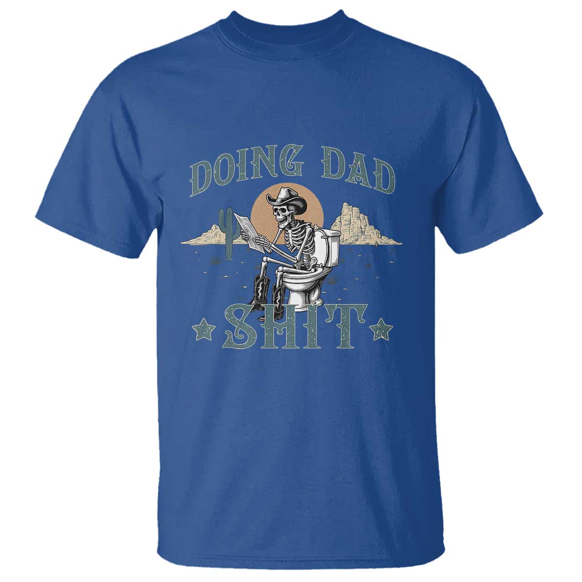 Funny Western Father Doing Dad Shit T Shirt Cowboy Skeleton Toilet Dad Jokes Father's Day