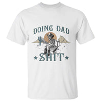 Funny Western Father Doing Dad Shit T Shirt Cowboy Skeleton Toilet Dad Jokes Father's Day