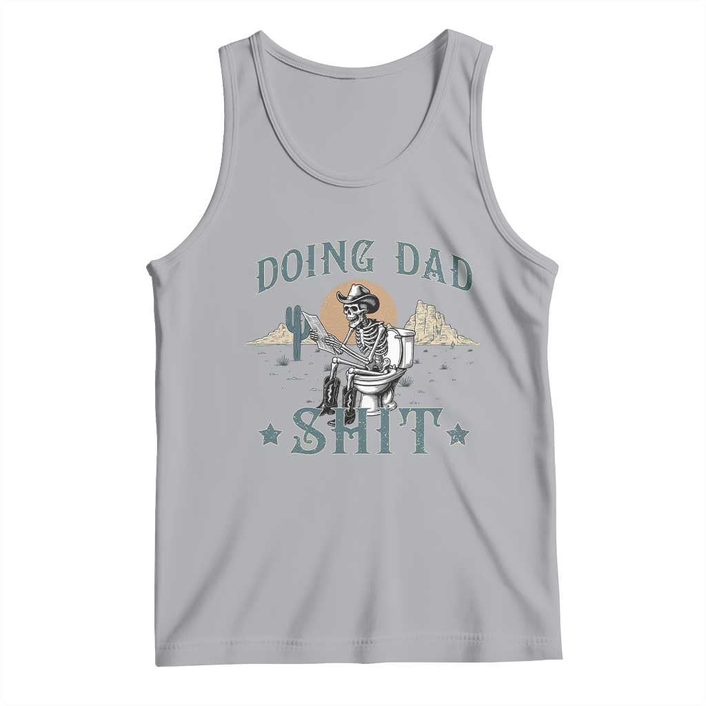 Funny Western Father Doing Dad Shit Tank Top Cowboy Skeleton Toilet Dad Jokes Father's Day