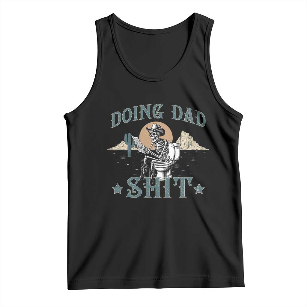 Funny Western Father Doing Dad Shit Tank Top Cowboy Skeleton Toilet Dad Jokes Father's Day