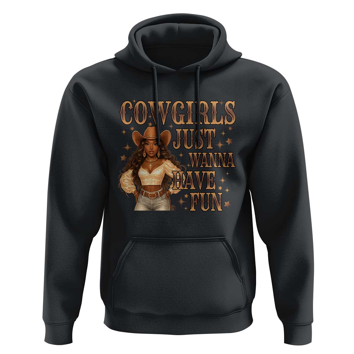 Funny African American Cowgirl Hoodie Cowgirls Just Wanna Have Fun Western