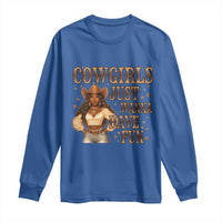 Funny African American Cowgirl Long Sleeve Shirt Cowgirls Just Wanna Have Fun Western