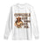 Funny African American Cowgirl Long Sleeve Shirt Cowgirls Just Wanna Have Fun Western
