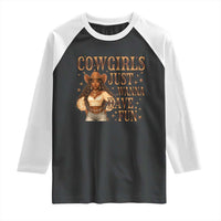 Funny African American Cowgirl Raglan Shirt Cowgirls Just Wanna Have Fun Western