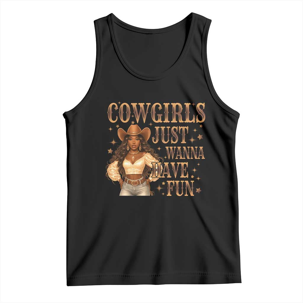 Funny African American Cowgirl Tank Top Cowgirls Just Wanna Have Fun Western