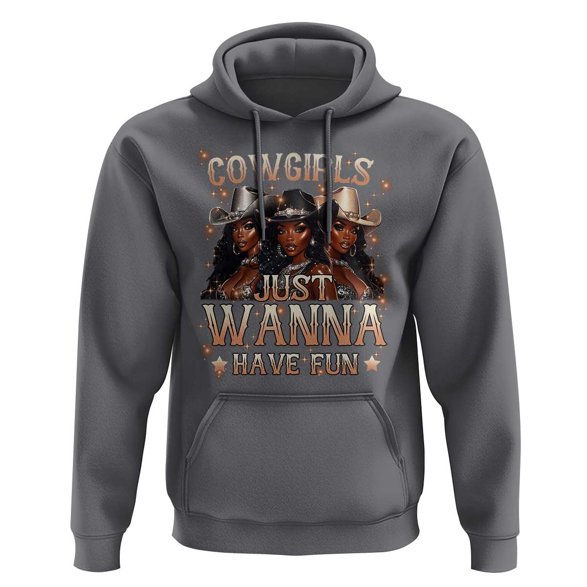 Funny Black African American Cowgirl Hoodie Cowgirls Just Wanna Have Fun
