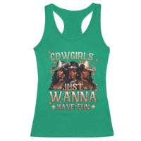 Funny Black African American Cowgirl Racerback Tank Top Cowgirls Just Wanna Have Fun