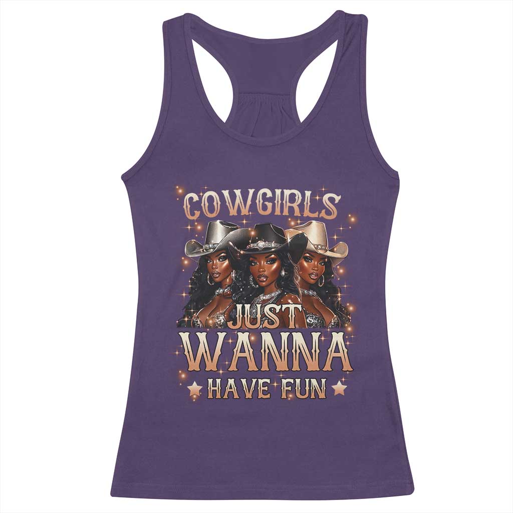 Funny Black African American Cowgirl Racerback Tank Top Cowgirls Just Wanna Have Fun
