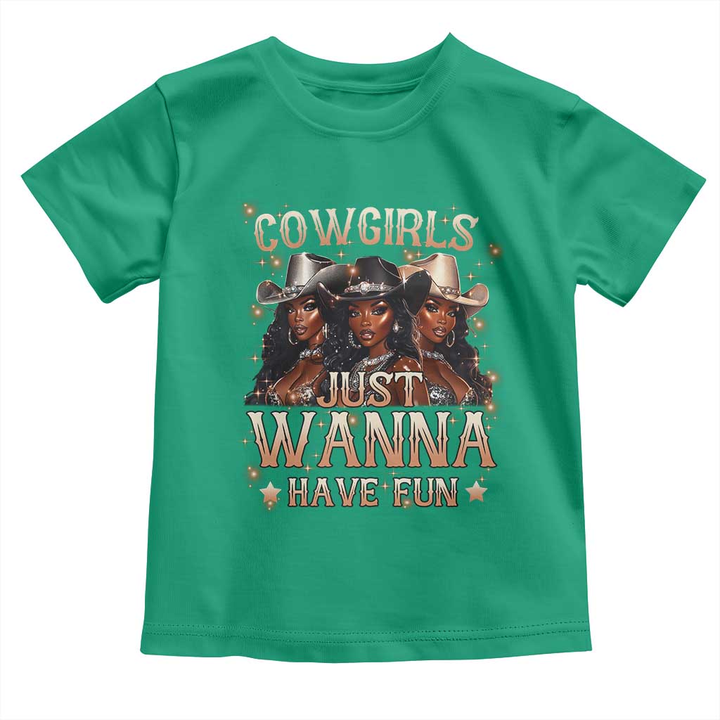 Funny Black African American Cowgirl Toddler T Shirt Cowgirls Just Wanna Have Fun