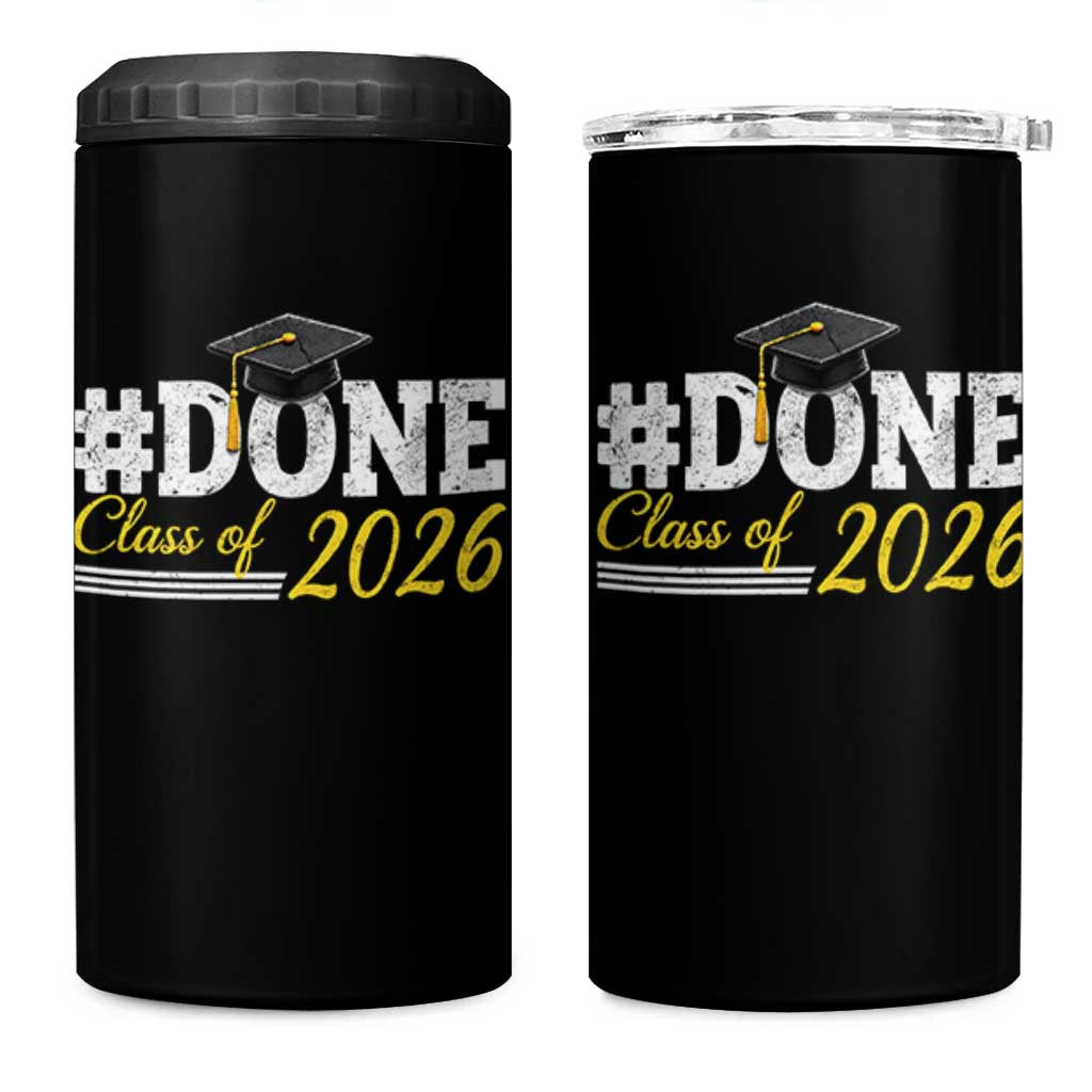 Done Class of 2026 Graduation 4 in 1 Can Cooler Tumbler Mortarboard Graphic
