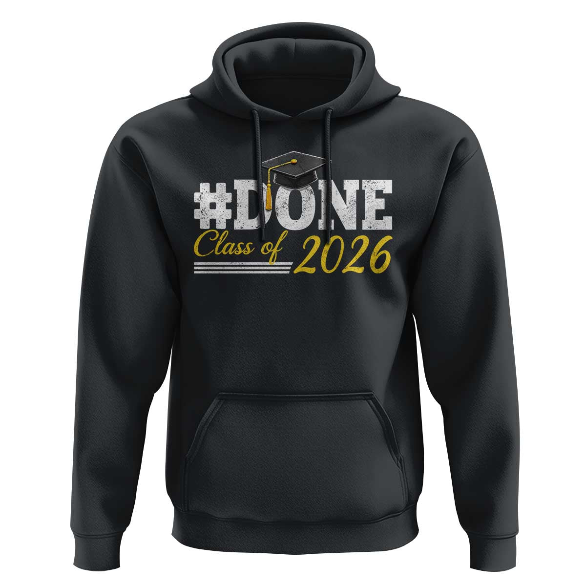 Done Class of 2026 Graduation Hoodie Mortarboard Graphic