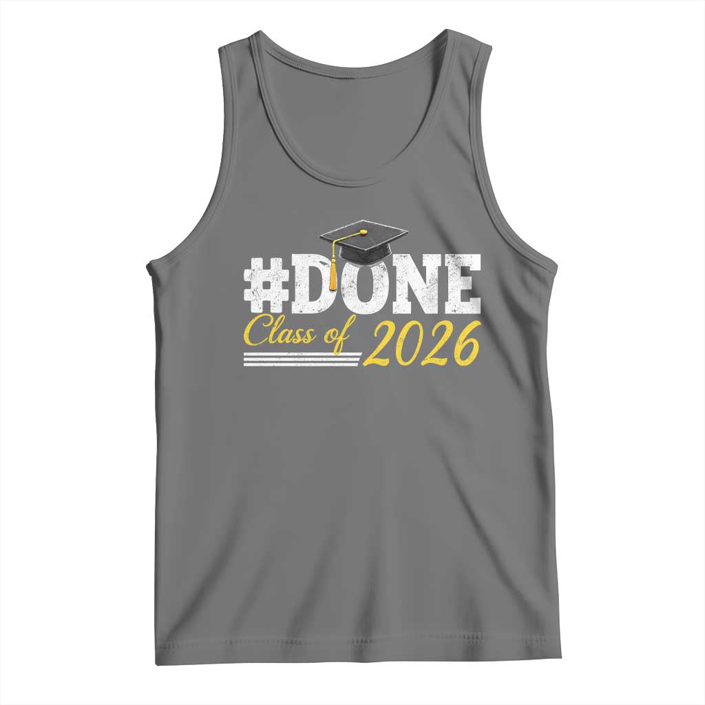 Done Class of 2026 Graduation Tank Top Mortarboard Graphic