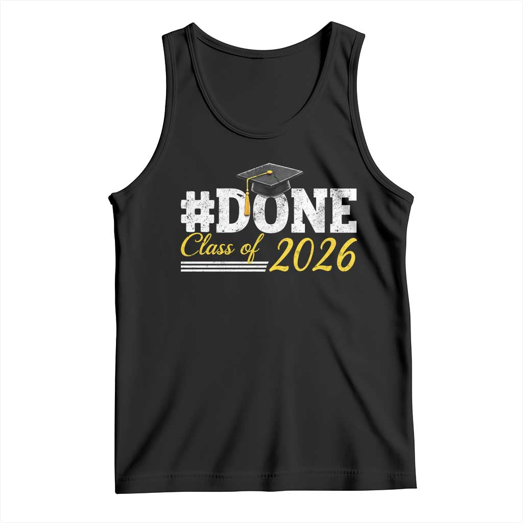 Done Class of 2026 Graduation Tank Top Mortarboard Graphic