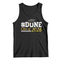 Done Class of 2026 Graduation Tank Top Mortarboard Graphic