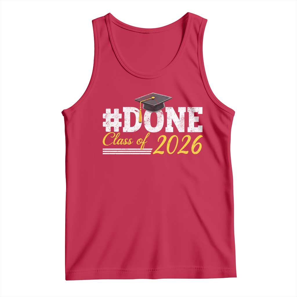 Done Class of 2026 Graduation Tank Top Mortarboard Graphic