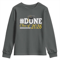 Done Class of 2026 Graduation Youth Sweatshirt Mortarboard Graphic