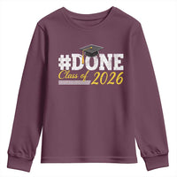 Done Class of 2026 Graduation Youth Sweatshirt Mortarboard Graphic